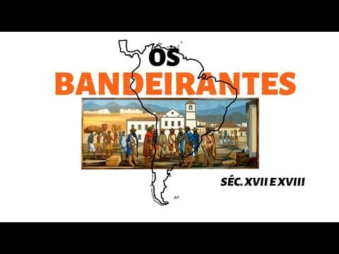 Thumbnail da aula: OS TIPOS DE BANDEIRISMOS - #bandeira  #bandeirantes