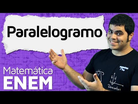 Thumbnail da aula: Paralelogramo - Definição e Área | Matemática do ENEM