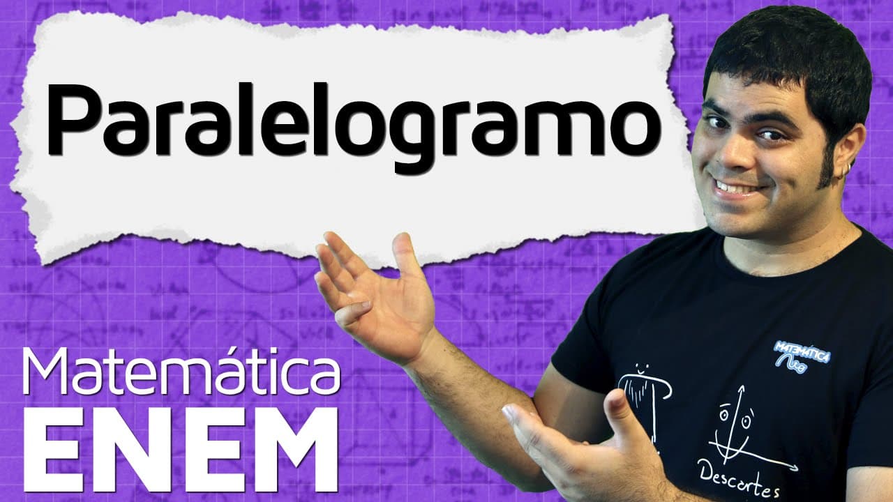 Thumbnail: Paralelogramo - Definição e Área | Matemática do ENEM