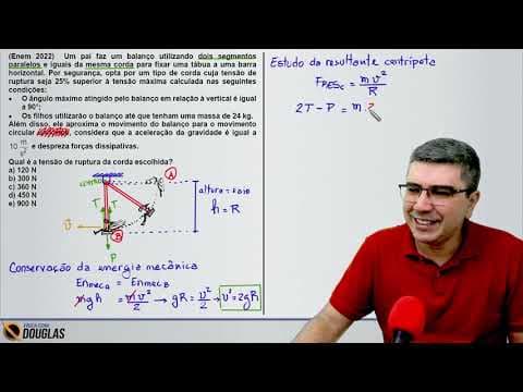 Thumbnail da aula: ENEM 2022 Um pai faz um balanço utilizando dois segmentos paralelos | CURSO DE FÍSICA ONLINE