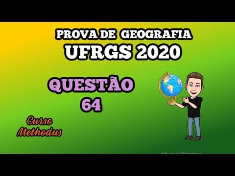 Thumbnail da aula: 64 de 2020 da prova de Geografia da UFRGS - Assinale a alternativa correta sobre o local indicado no