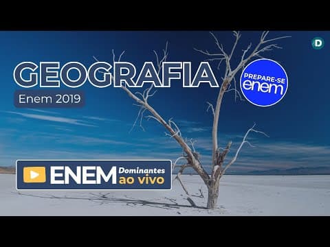Thumbnail da aula: Geografia Enem 2019 Resolução - Aula ao vivo Preparatório Enem (2025)