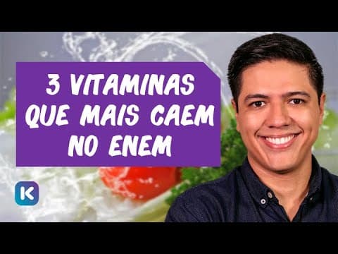 Thumbnail da aula: 3 Vitaminas que mais caem no ENEM - Prof. Kennedy