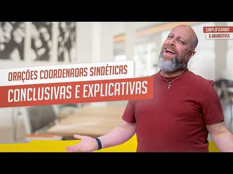 Thumbnail da aula: COORDENADAS CONCLUSIVAS e EXPLICATIVAS (SEM ERRO!) #português #concurso