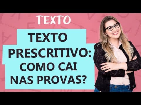 Thumbnail da aula: TEXTO PRESCRITIVO: CARACTERÍSTICAS - Tipologia Textual - Aula 5 - Profa. Pamba
