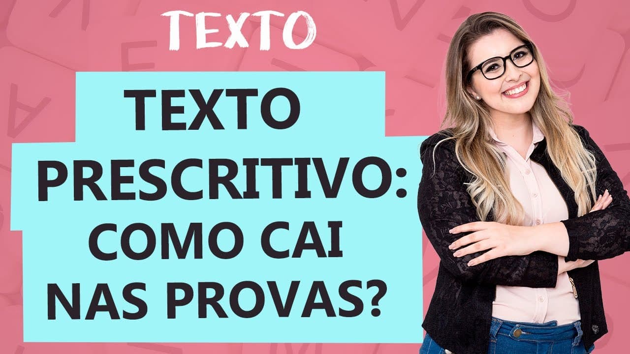 Thumbnail: TEXTO PRESCRITIVO: CARACTERÍSTICAS - Tipologia Textual - Aula 5 - Profa. Pamba