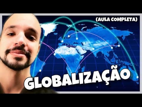 Thumbnail da aula: Globalização (AULA COMPLETA) | Ricardo Marcílio