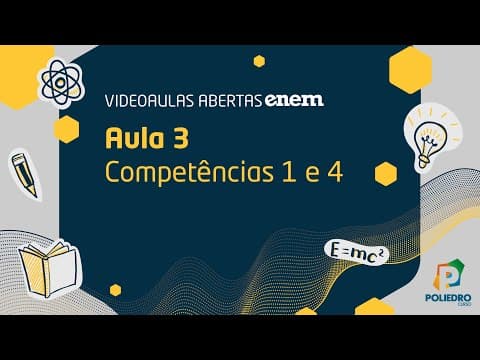 Thumbnail da aula: Videoaulas Poliedro | Enem | Competências 1 e 4 - Parte 2
