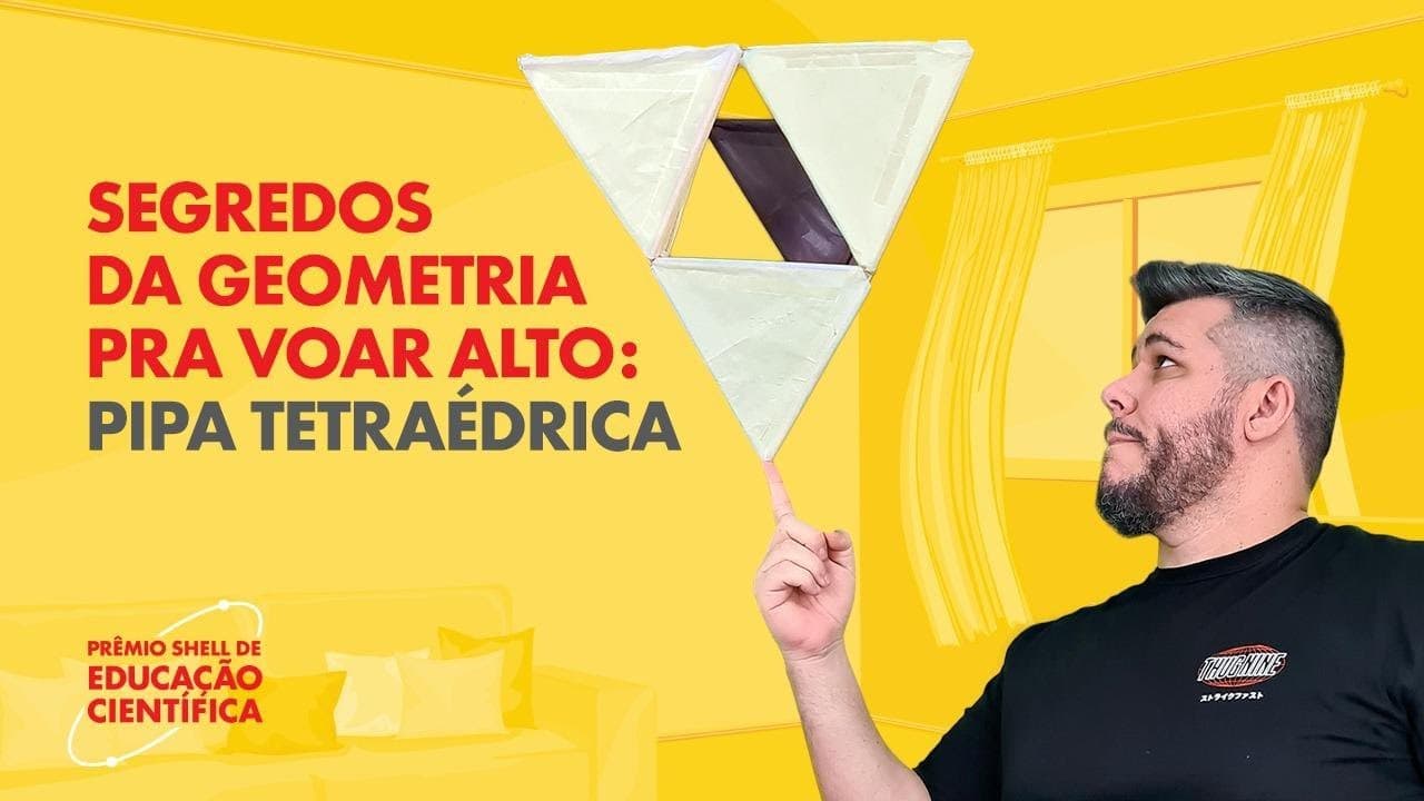 Thumbnail: SEGREDOS DA GEOMETRIA PARA VOAR ALTO: PIPA TETRAÉDRICA