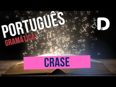 Thumbnail da aula: Crase  - Gramática - Língua Portuguesa - Preparatório Enem