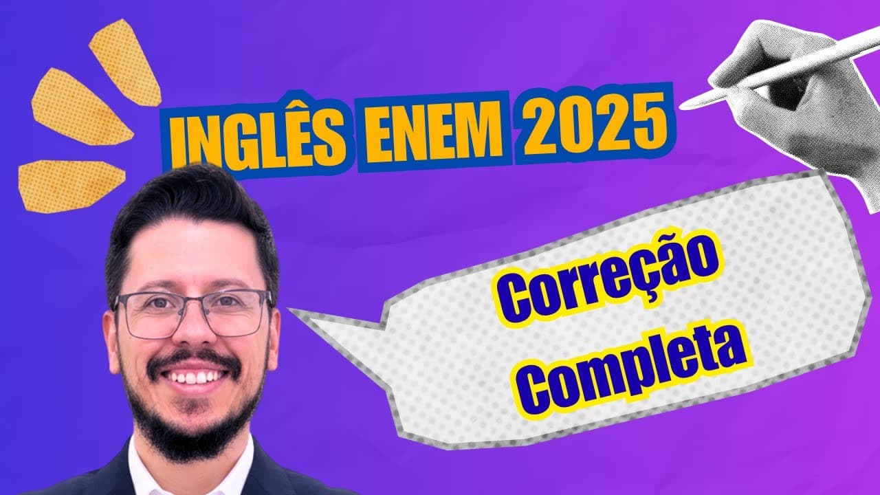 Thumbnail: CORREÇÃO INGLÊS ENEM 2025 | Todas as Questões Resolvidas! ✅