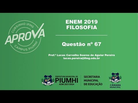 Thumbnail da aula: Questão nº 67: ENEM 2019 | Filosofia