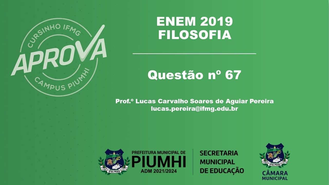 Thumbnail: Questão nº 67: ENEM 2019 | Filosofia