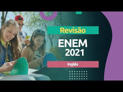 Thumbnail da aula: Inglês ENEM 2021 [Revisão]