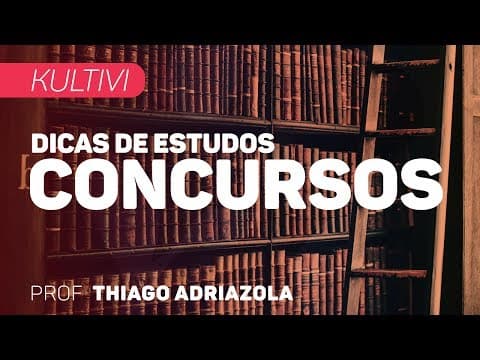 Thumbnail da aula: Dicas de Estudo - Concurso | Kultivi - Dica 15 | CURSO GRATUITO COMPLETO | CURSO GRATUITO COMPLETO