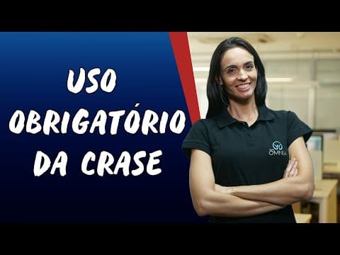 Thumbnail da aula: Uso Obrigatório da Crase - Brasil Escola