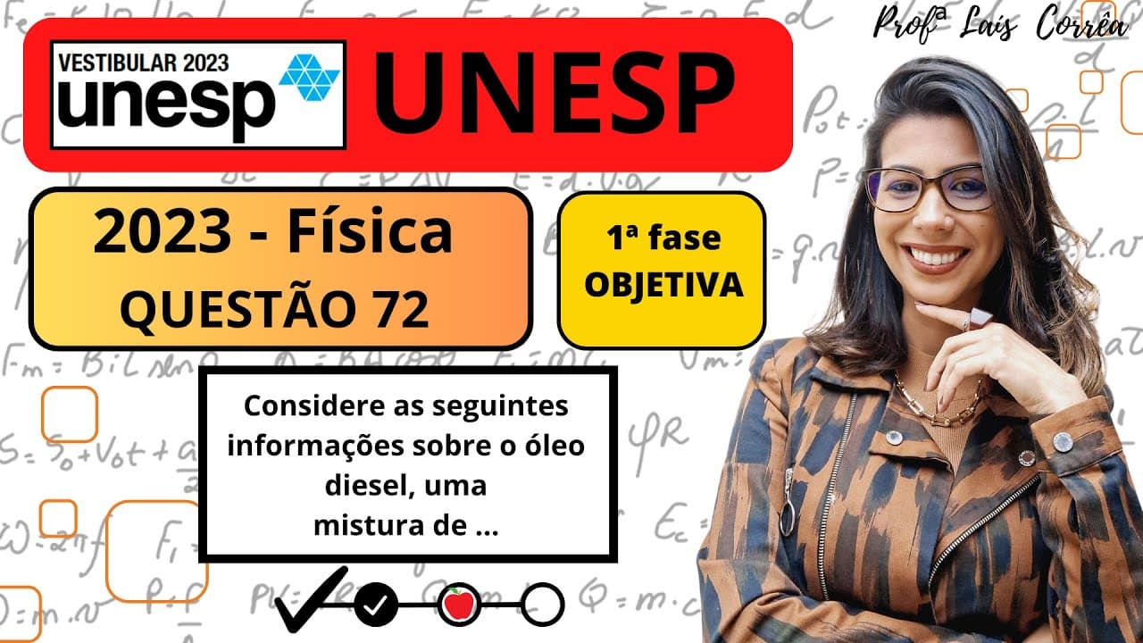 Thumbnail: 🟠 FÍSICA / UNESP 2023 / 1ª  FASE / QUESTÃO 72 / Considere as seguintes informações sobre o óleo ...