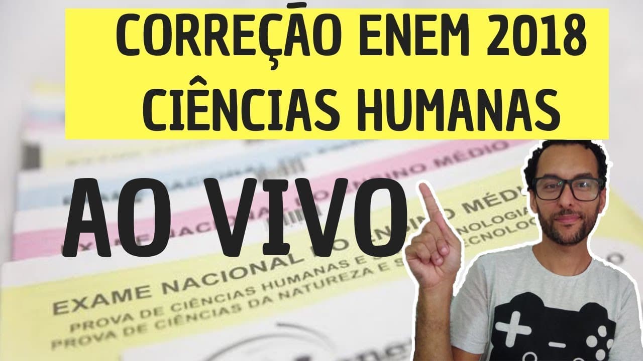 Thumbnail: CORREÇÃO CIÊNCIAS HUMANAS ENEM -  A MELHOR CORREÇÃO -