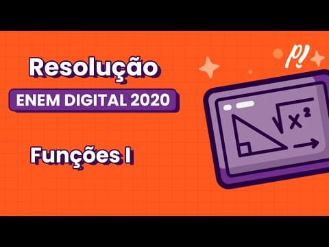Thumbnail da aula: ENEM DIGITAL 2020 - Funções I | Em um ano, uma prefeitura apresentou o relatório de gastos...