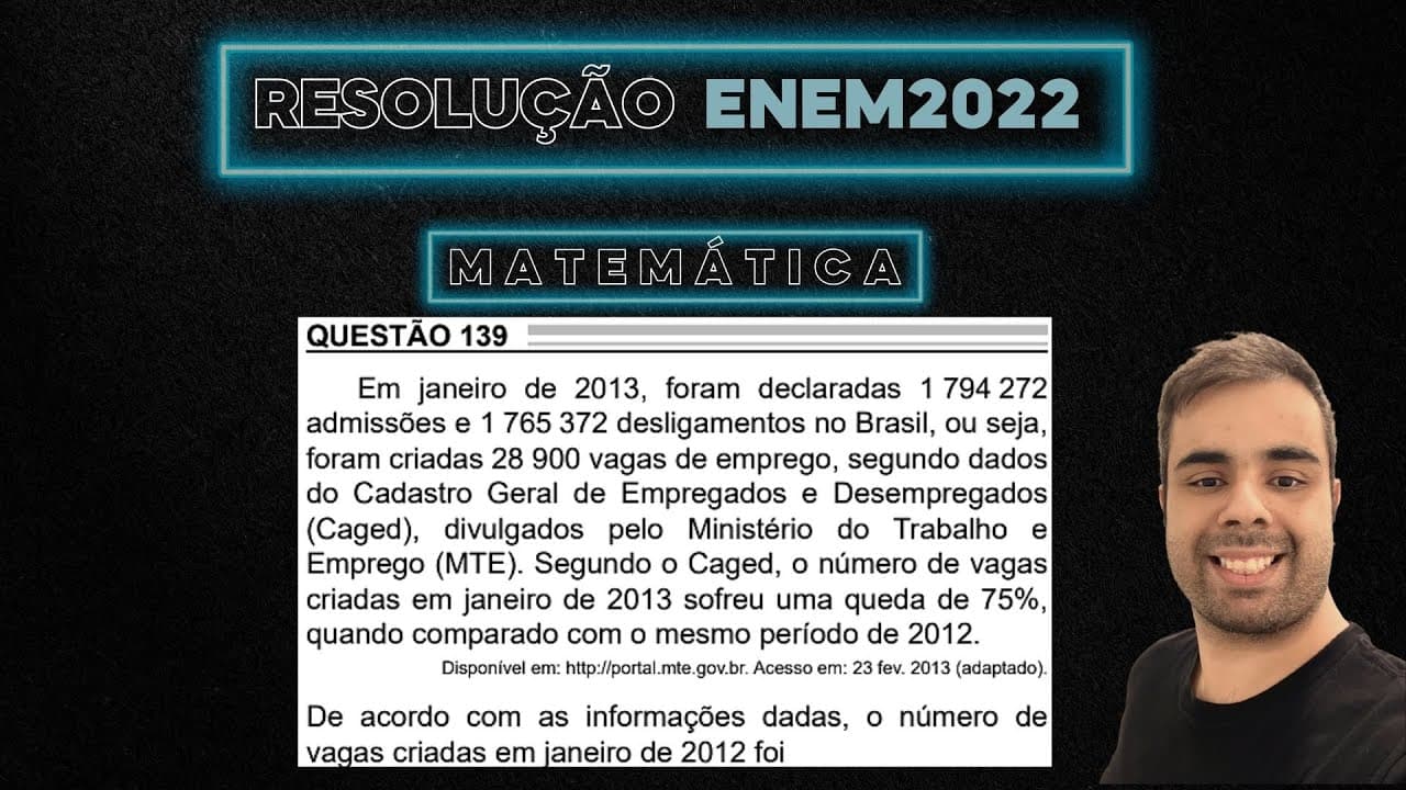 Thumbnail: ENEM 2022 Em janeiro de 2013, foram declaradas 1.794272 admissões e 1.765372 desligamentos no Brasil