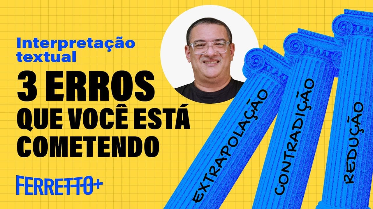 Thumbnail: Os 3 erros clássicos de interpretação textual | Ferretto+