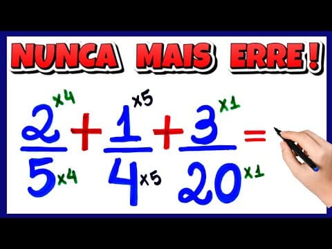Thumbnail da aula: ADIÇÃO DE FRAÇÕES, TÉCNICA PARA NUNCA MAIS ERRAR!!