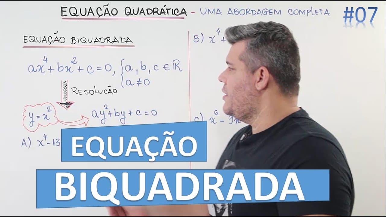 Thumbnail: 📊 Equação Biquadrada 🔷 Resolução e Propriedades #07