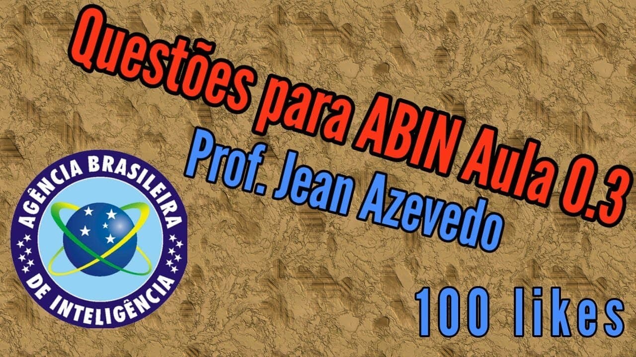 Thumbnail: Questões para o concurso da ABIN - Geografia Aula 0.3