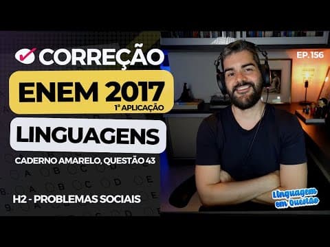 Thumbnail da aula: ENEM 2017 1ª aplicação: Leia para uma criança! (H2 | Problemas sociais | Caderno amarelo, 43) #156