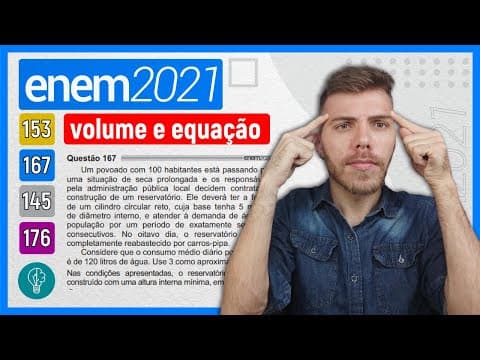 Thumbnail da aula: 🛑167 Enem 2021 - VOLUME E EQUAÇÃO - Um povoado com 100 habitantes está passando por uma situação