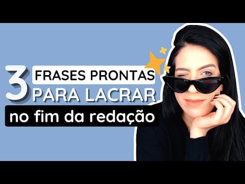 Thumbnail da aula: FRASES PRONTAS pra FECHAR A REDAÇÃO