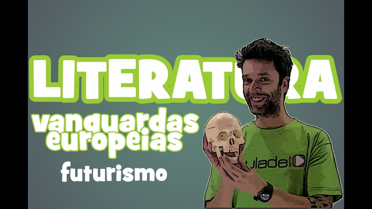 Thumbnail: Literatura - Vanguardas Europeias: Futurismo