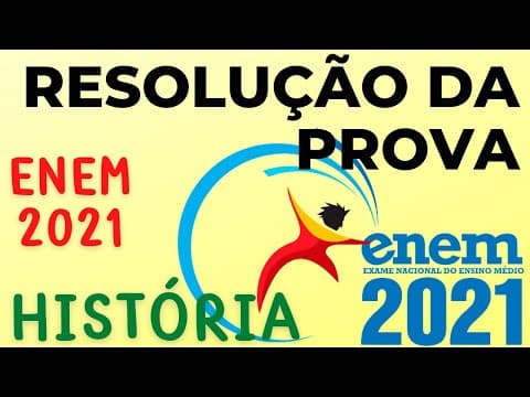 Thumbnail da aula: [ENEM 2021] RESOLUÇÃO DE QUESTÕES | HISTÓRIA