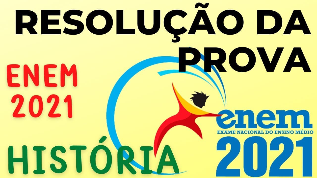 Thumbnail: [ENEM 2021] RESOLUÇÃO DE QUESTÕES | HISTÓRIA