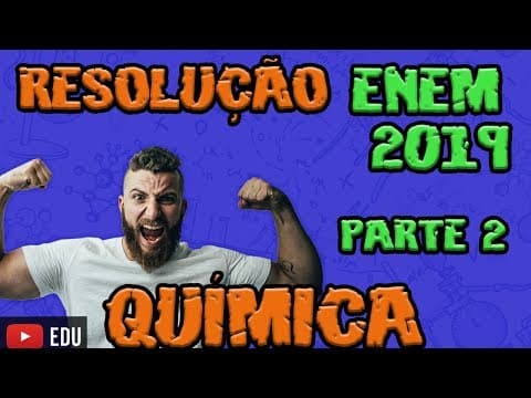 Thumbnail da aula: RESOLUÇÃO ENEM 2019   PARTE 2