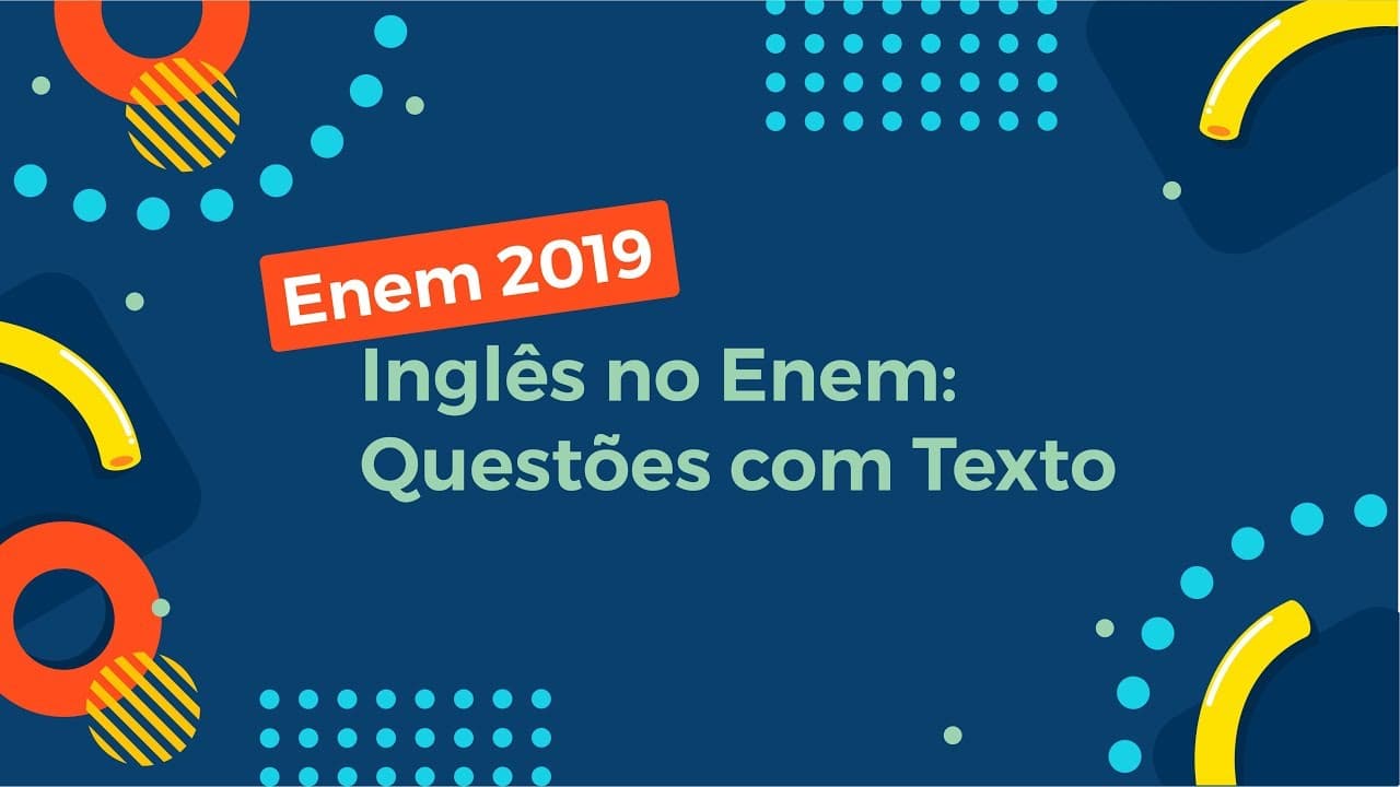 Thumbnail: Inglês no Enem: Questões com Texto - Brasil Escola