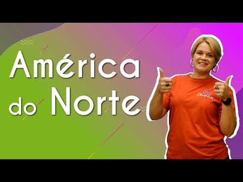 Thumbnail da aula: América do Norte - Brasil Escola