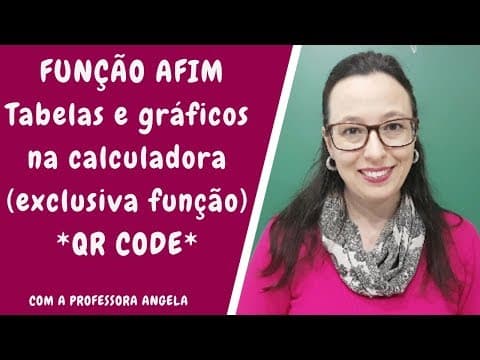 Thumbnail da aula: Gráficos de uma função afim -  Exemplos usando a calculadora - Professora Angela