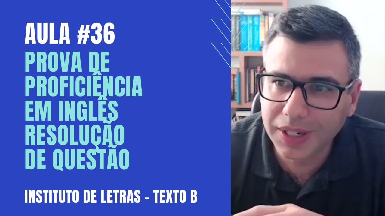 Thumbnail: Resolução de Questão de Prova de Proficiência em Inglês (Aula #36 -Prova da UFRGS -Ciências Humanas)