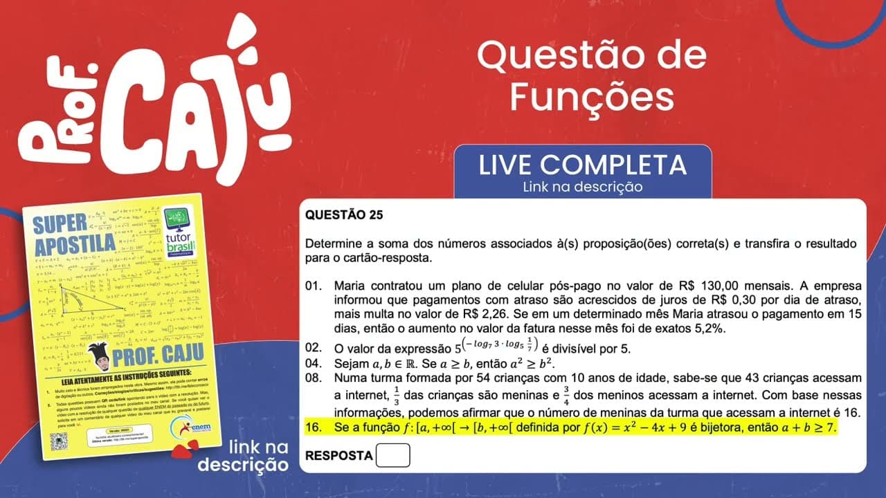 Thumbnail: [UFSC 2023] 25.16 📒 FUNÇÕES Se a função f: [a, +∞[ → [b, +∞[ definida por f(x)=x²-4x+9 é bijetora