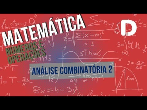 Thumbnail da aula: Análise Combinatória Parte 2 - Matemática - Preparatório Enem