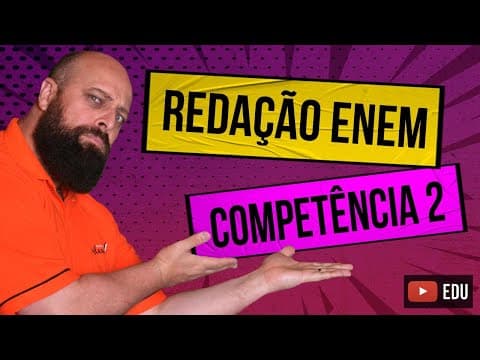 Thumbnail da aula: Competência 2 da Redação Enem
