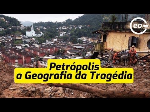 Thumbnail da aula: Entendendo a tragédia de Petrópolis - A Geografia Física e o descaso do poder público.
