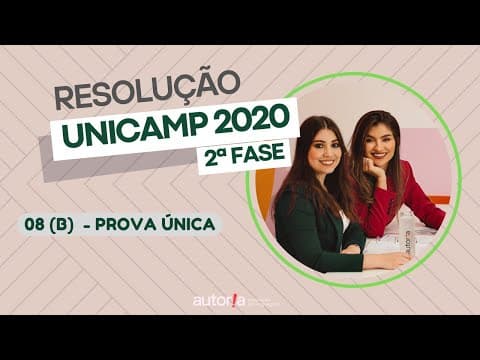 Thumbnail da aula: Resolução UNICAMP 2020 (2ª fase)  - Autoria Linguagem - Questão 08 (B) | Linguagens, prova única