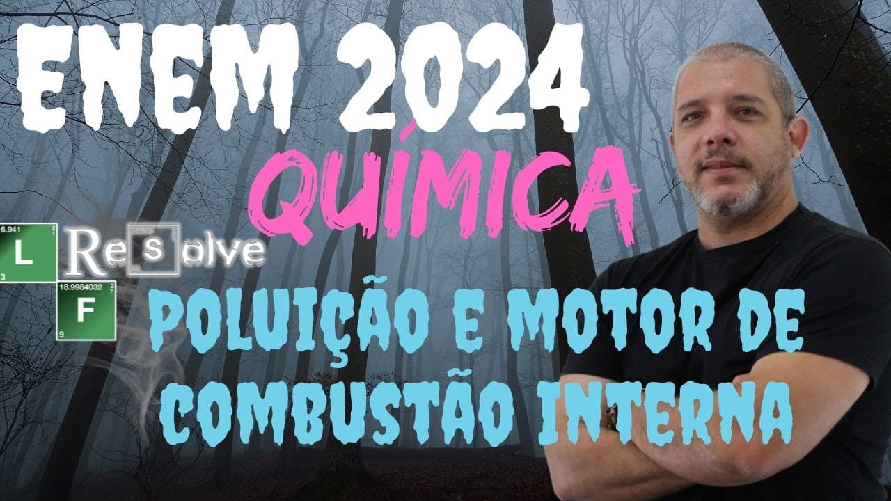 Thumbnail: Resolução Química ENEM 2024 Um dos agentes que mais contribui para a poluição do ar é o automóvel