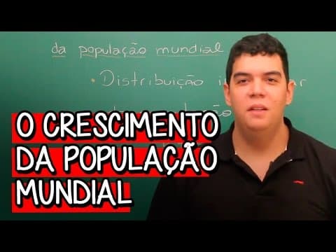 Thumbnail da aula: O Crescimento da População Mundial - Extensivo Geografia | Descomplica