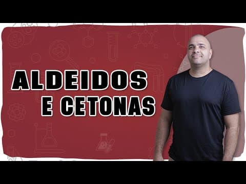 Thumbnail da aula: 🧪 ALDEÍDOS E CETONAS: Nomenclatura oficial, grupo funcional, nome usual e estruturas sem erro!