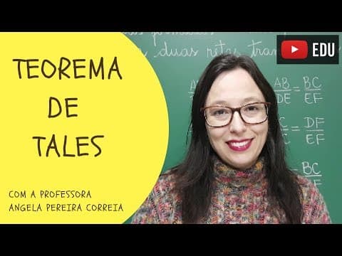 Thumbnail da aula: Teorema de Tales - Vivendo a Matemática - Professora Angela