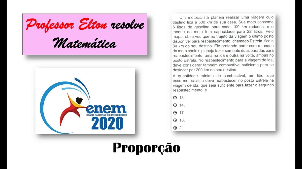 Thumbnail: ENEM 2020 - Proporção  - Um motociclista planeja realizar uma viagem cujo destino fica a 500 km de