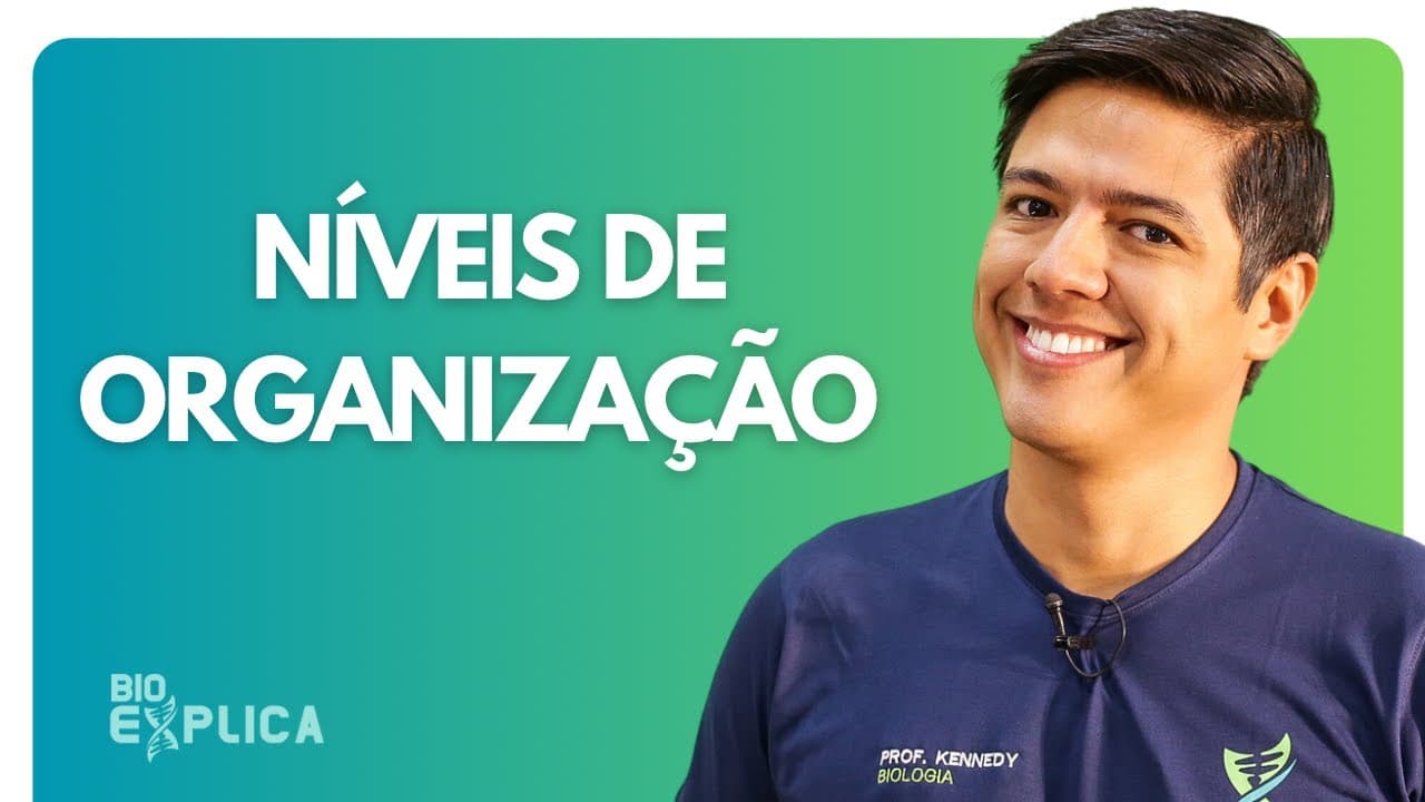 Thumbnail: NÍVEIS DE ORGANIZAÇÃO DOS SERES VIVOS | Biologia com Kennedy Ramos